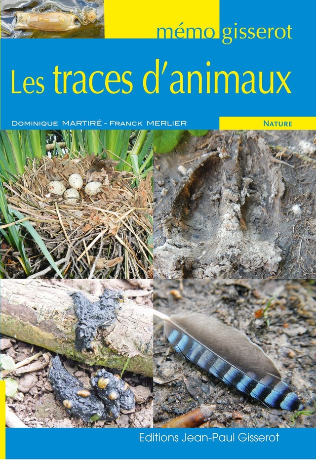 Mémo - Les traces d'animaux - Dominique Martiré, Franck Merlier - GISSEROT