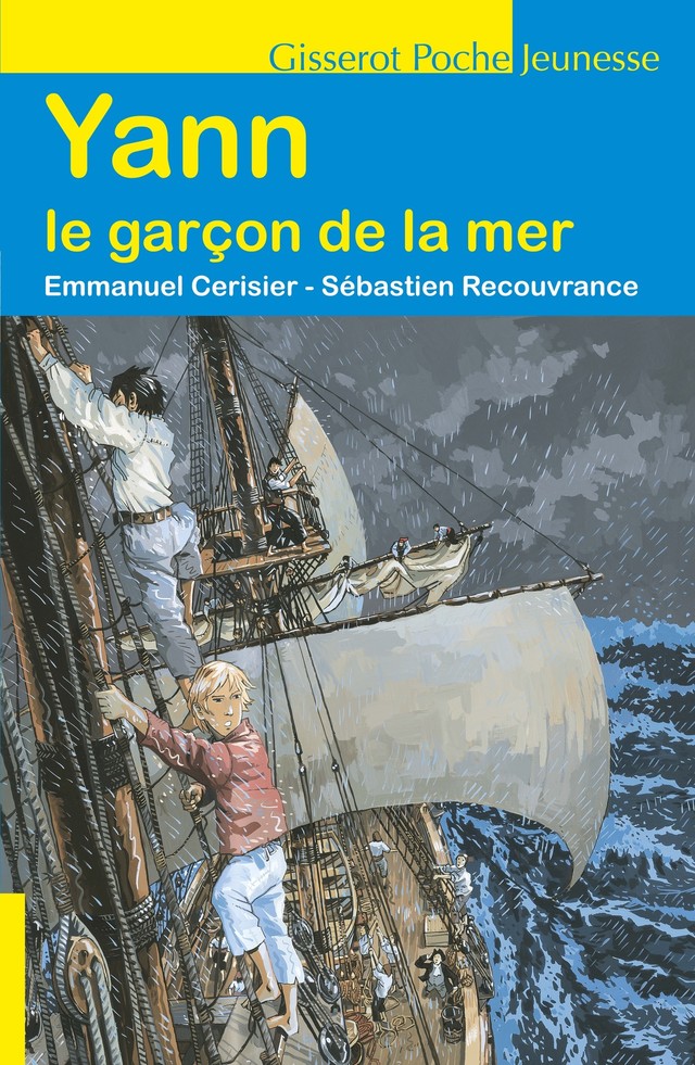 Yann, le garçon de la mer - Sébastien Recouvrance - GISSEROT