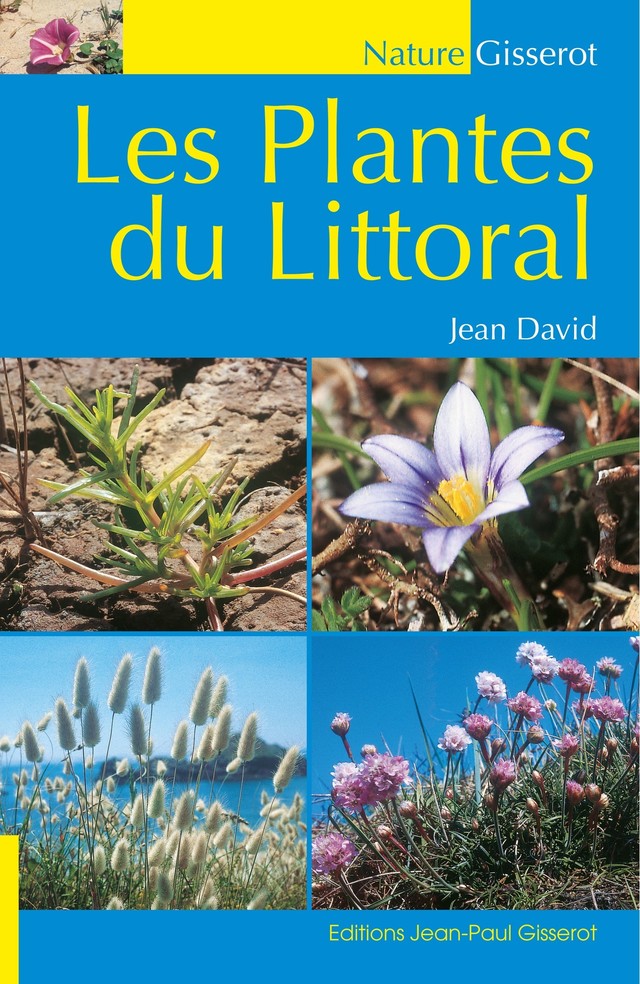 Les plantes du littoral - Jean David - GISSEROT