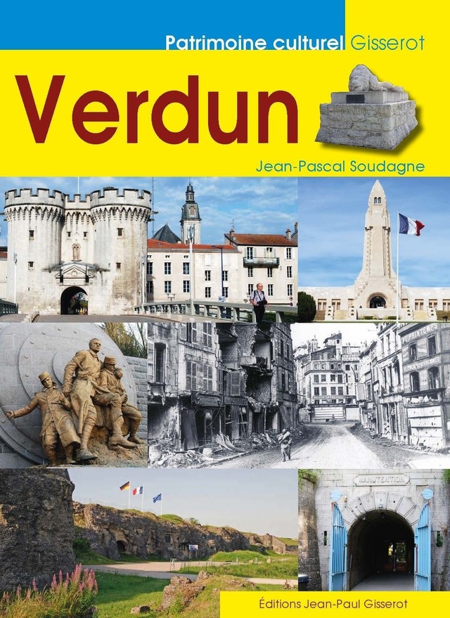 Verdun - Jean-Pascal Soudagne - GISSEROT