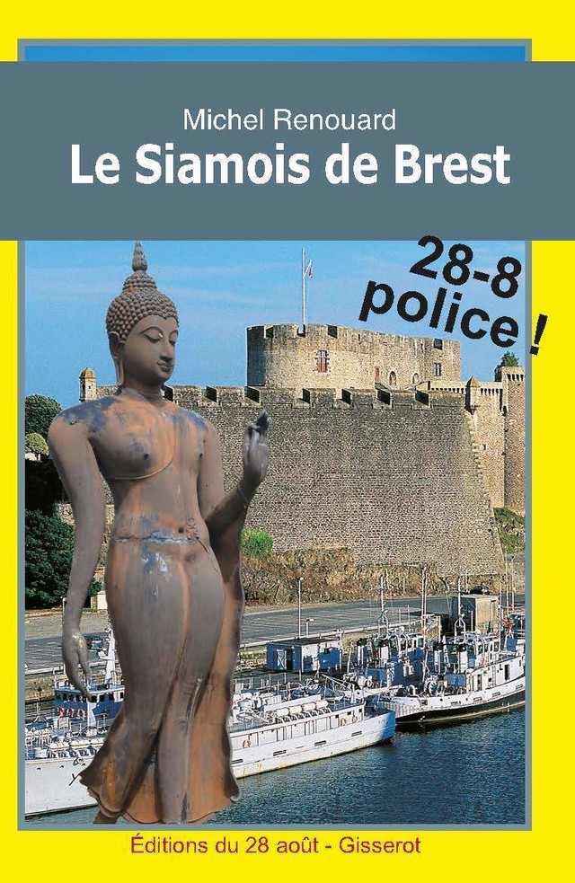 Siamois de Brest (Le) - Michel Renouard - GISSEROT