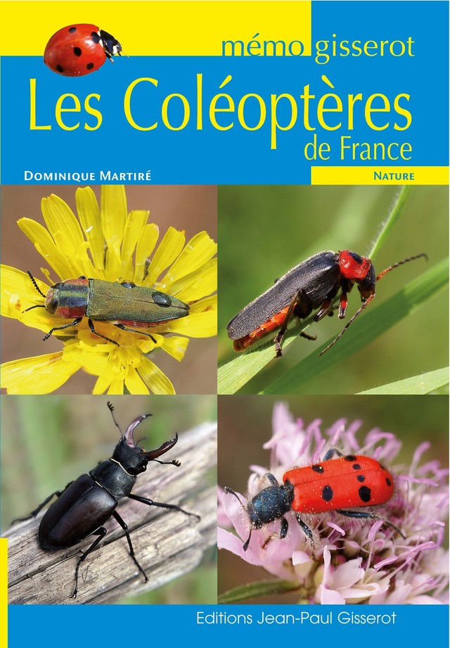Mémo - Les coléoptères de France - Dominique Martiré - GISSEROT
