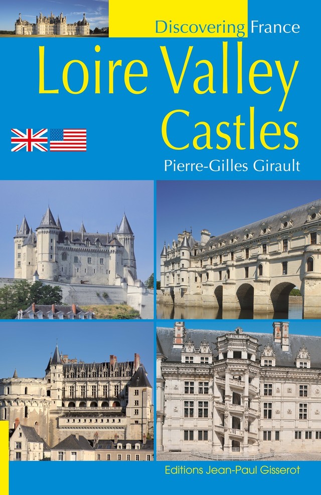 Loire valley castles - Pierre-Gilles Girault - GISSEROT