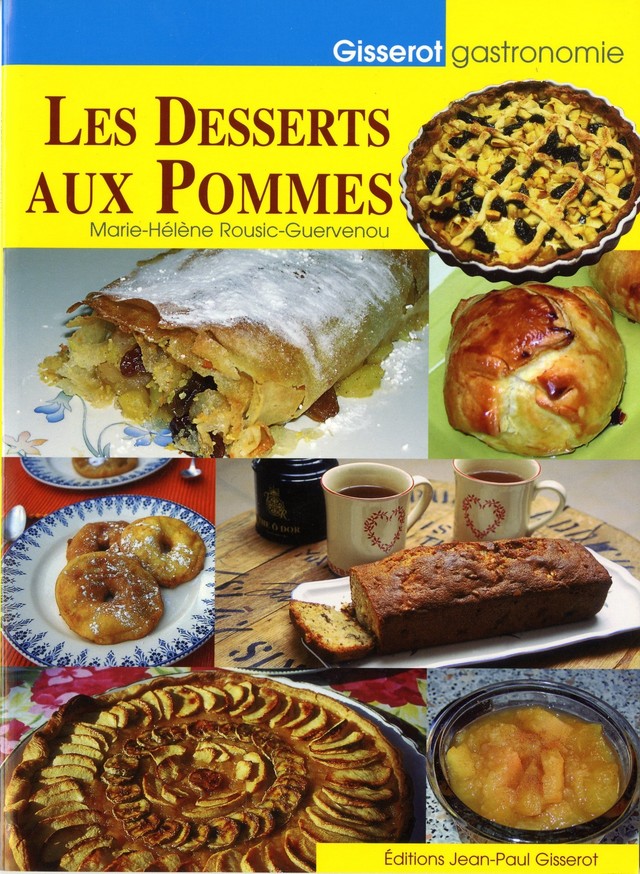 Les desserts aux pommes - Marie-Hélène Rousic-Guervenou - GISSEROT