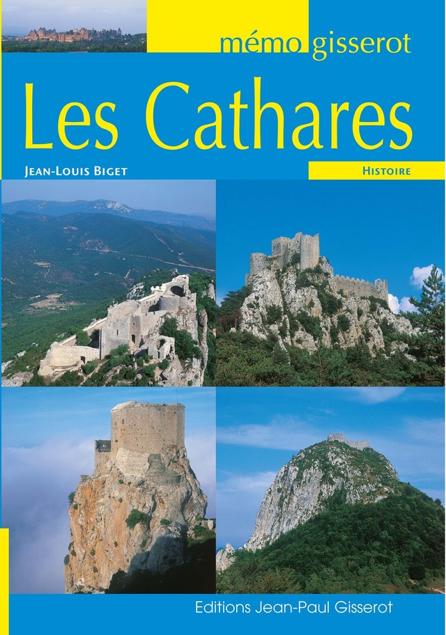 Mémo - Les Cathares - Jean-Louis Biget - GISSEROT