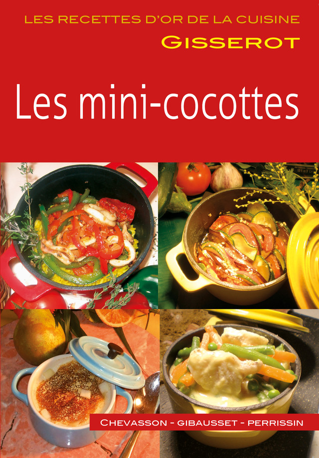 Les mini-cocottes - Jean-François Chevasson, Didier Gibausset, Paul Perrissin - GISSEROT