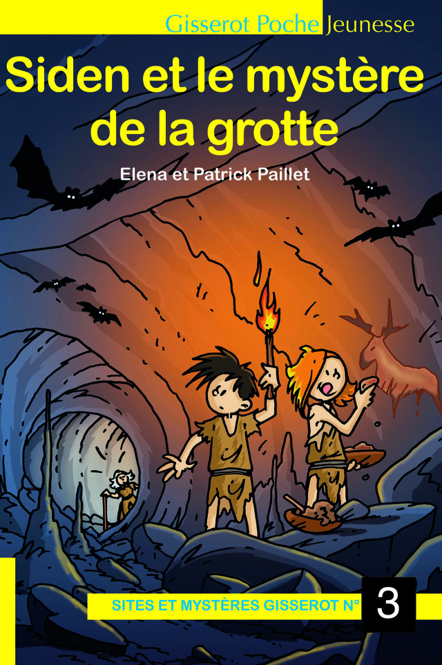 Siden et le mystère de la grotte - Elena Paillet, Patrick Paillet - GISSEROT