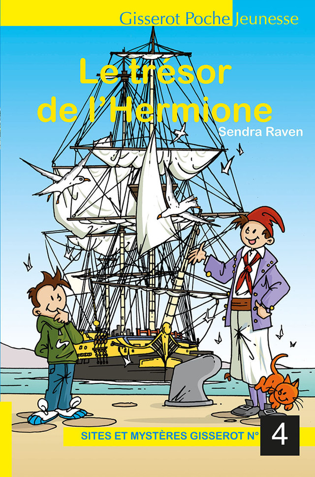 Le trésor de l'Hermione - Sendra Raven - GISSEROT