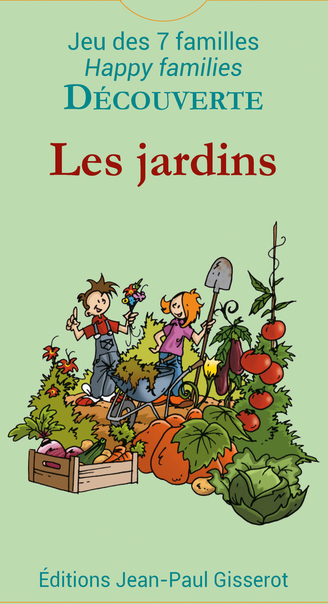 7 Familles DÉCOUVERTE : Les jardins -  - GISSEROT