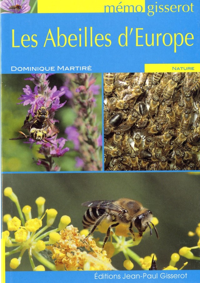 Mémo - Les abeilles d'Europe - Dominique Martiré - GISSEROT