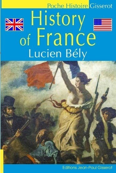 History of France - Lucien Bély - GISSEROT