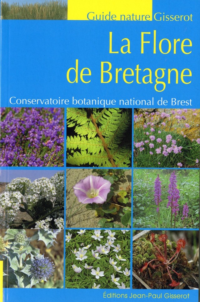 La flore de Bretagne -  Conservatoire botanique national de Brest - GISSEROT