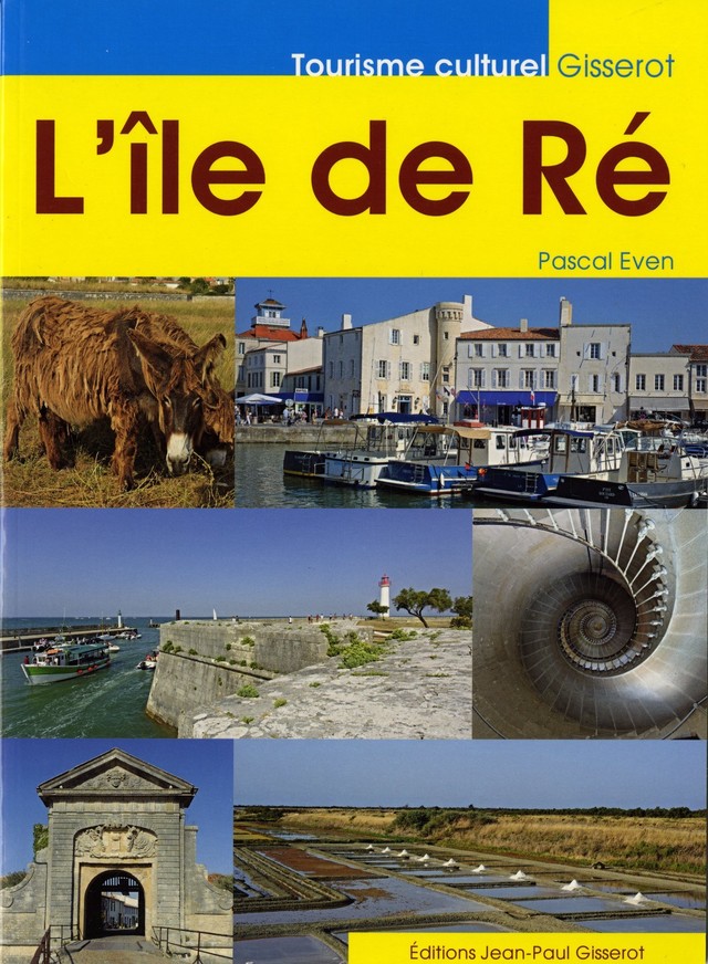 L'île de Ré - Pascal Even - GISSEROT