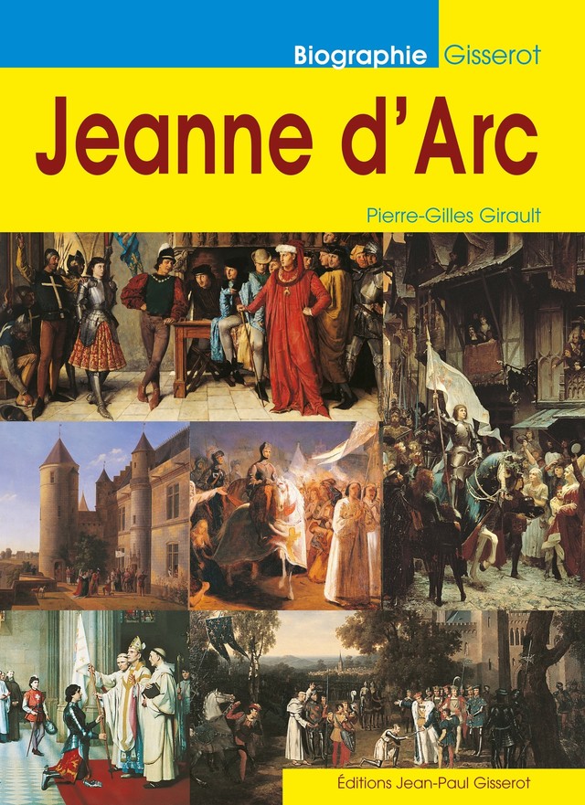 Jeanne d'Arc - Pierre-Gilles Girault - GISSEROT