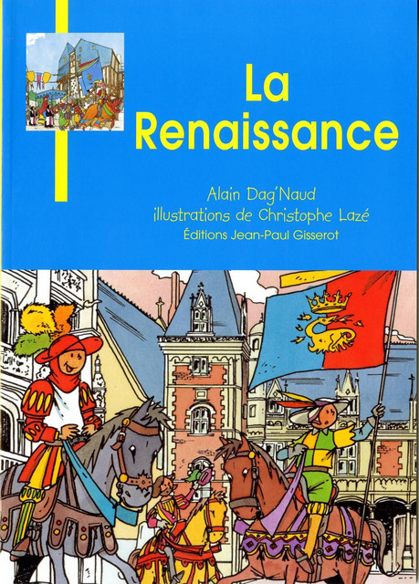 La Renaissance - Alain Dag'Naud - GISSEROT