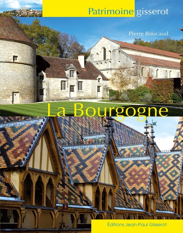 La Bourgogne - Pierre Boucaud - GISSEROT