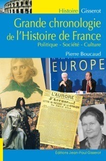 Grande chronologie de l'histoire de France - Pierre Boucaud - GISSEROT