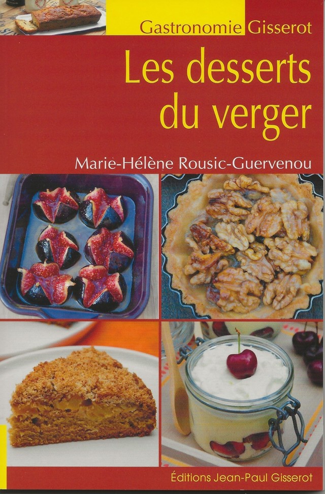 Les desserts du verger - Marie-Hélène Rousic-Guervenou - GISSEROT