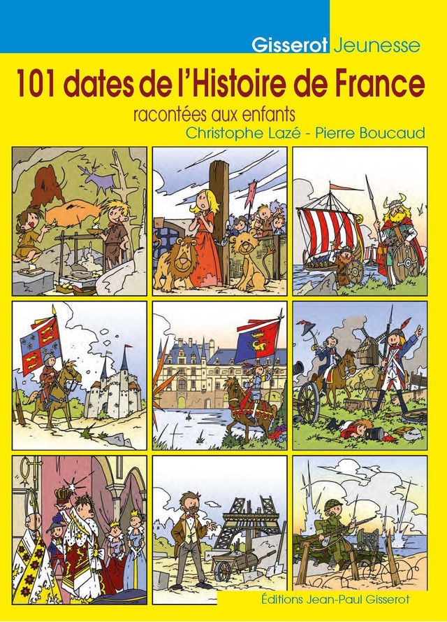 101 dates de l'histoire de France - Pierre Boucaud - GISSEROT