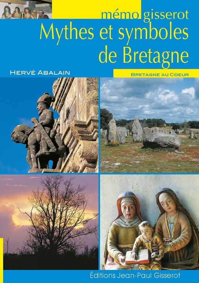 Mémo - Mythes et symboles de Bretagne - Hervé Abalain - GISSEROT