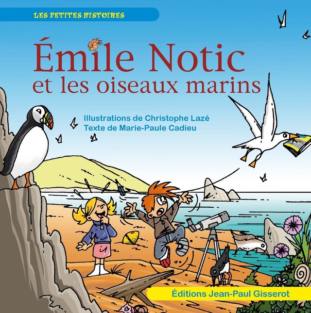 Émile Notic et les oiseaux marins - Marie-Paule Cadieu - GISSEROT